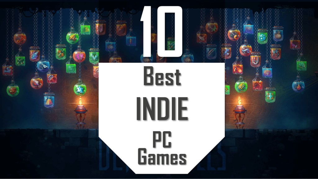 Best INDIE Games | TOP10 Indie PC Games
