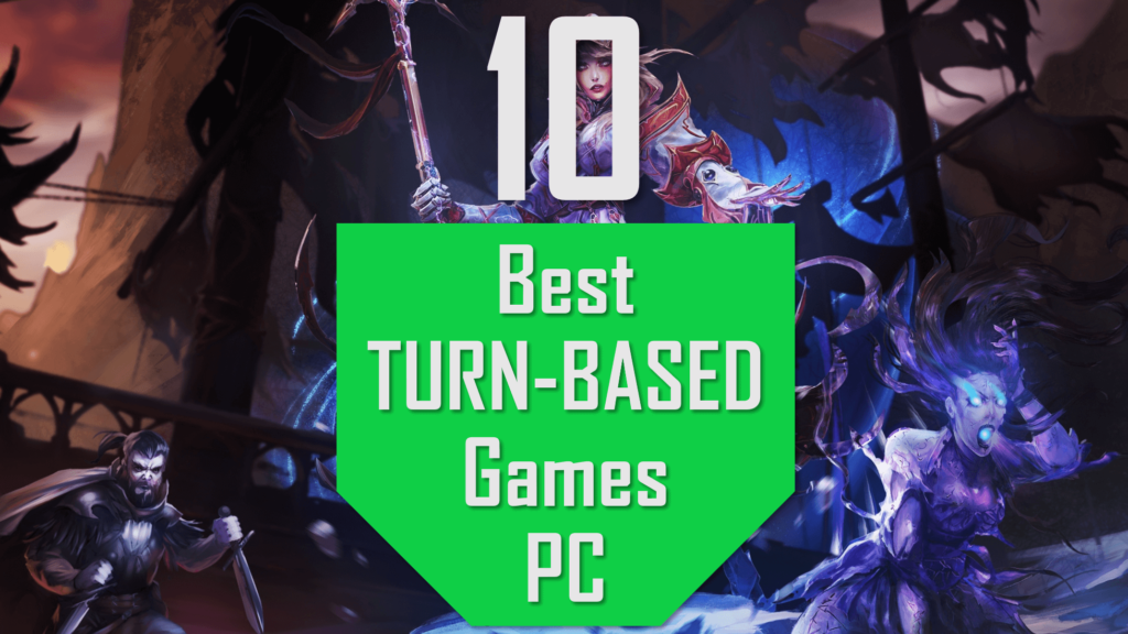 Best TURN-BASED Games | Top10 Turn Based PC Games