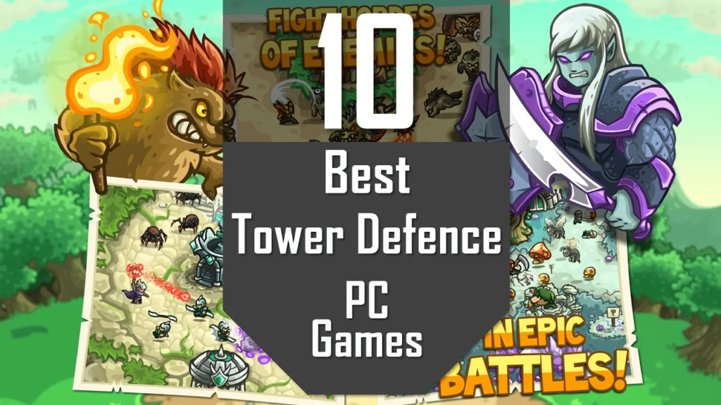 Best Tower Defence Games TOP10 TowerDefense (TD) PC Games Best PC